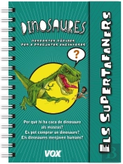 Els Supertafaners / Dinosaures