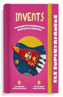 Els Supertafaners / Invents