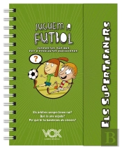 Els Supertafaners. Juguem A Futbol