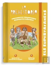 Els Supertafaners La Prehistoria