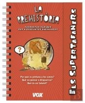 Els Supertafaners / La Prehistòria