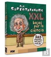 Els Supertafaners Xxl. Bojos Per La Ciència!