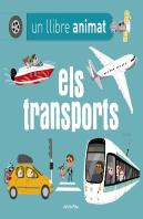 Els Transports. Un Llibre Animat