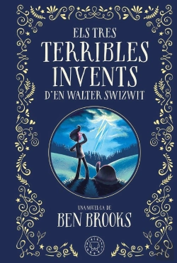 Bertrand.pt - Els Tres Terribles Invents D`En Walter Swizwit