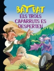 Els Trols Caparruts Es Desperten