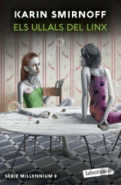 Els Ullals Del Linx (Serie Millennium 8)