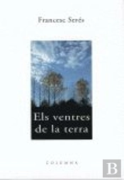 Els Ventres De La Terra