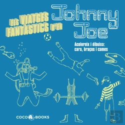 Bertrand.pt - Els Viatges Fantàstics De Johnny Joe