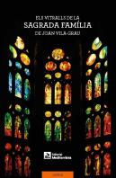 Els Vitralls De La Sagrada Família De Joan Vila-Grau