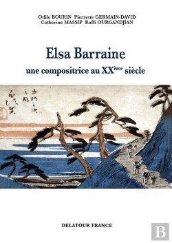 Bertrand.pt - Elsa Barraine : Une Compositrice Au Xxe Siècle