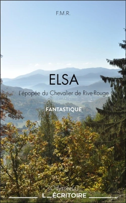Bertrand.pt - Elsa : L'Épopée Du Chevalier De Rive-Rouge