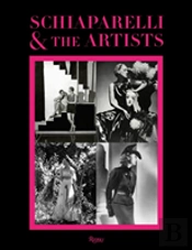 Elsa Schiaparelli And The Artists