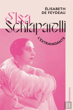 Bertrand.pt - Elsa Schiaparelli, L'Extravagante