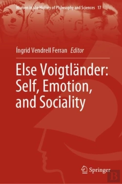 Bertrand.pt - Else Voigtlander: Self, Emotion, And Sociality