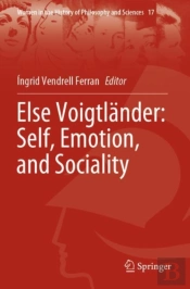 Else Voigtlander: Self, Emotion, And Sociality