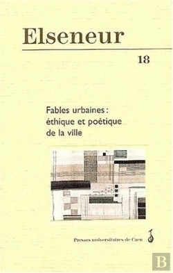 Bertrand.pt - Elseneur, N° 18/Mai 2004 : Fables Urbaines : Éthique Et Poétique De La Ville