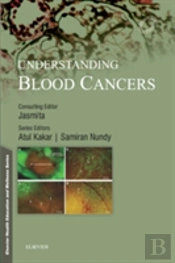 Elsevier Health Education And Wellness Series: Understanding Blood Cancers