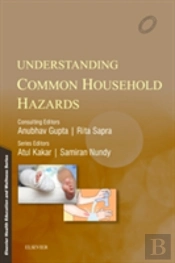 Elsevier Health Education And Wellness Series: Understanding Common Household Hazards