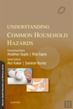 Bertrand.pt - Elsevier Health Education And Wellness Series: Understanding Common Household Hazards