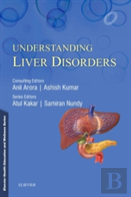 Elsevier Health Education And Wellness Series: Understanding Liver Disorders