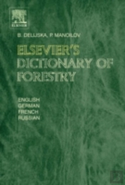 Bertrand.pt - Elsevier'S Dictionary Of Forestry