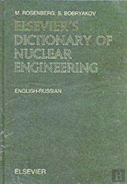 Bertrand.pt - Elsevier'S Dictionary Of Nuclear Engineering