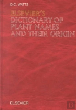 Bertrand.pt - Elsevier'S Dictionary Of Plant Names And Their Origin