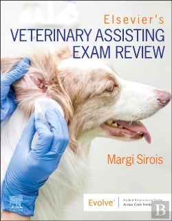 Bertrand.pt - Elsevier'S Veterinary Assisting Exam Review