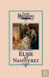 Elsie At Nantucket, Book 10