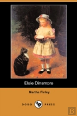 Bertrand.pt - Elsie Dinsmore (Dodo Press)