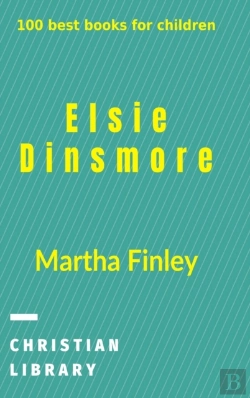 Bertrand.pt - Elsie Dinsmore