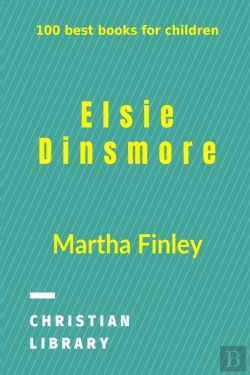 Bertrand.pt - Elsie Dinsmore