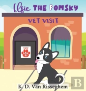 Elsie The Pomsky: Vet Visit