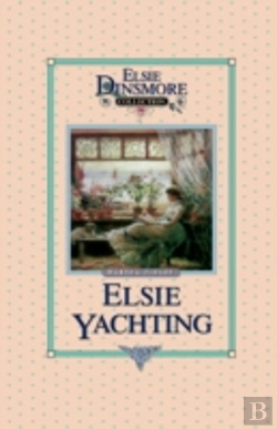 Bertrand.pt - Elsie Yachting With The Raymonds, Book 16