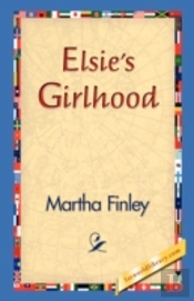 Elsie'S Girlhood