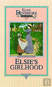 Elsie'S Girlhood