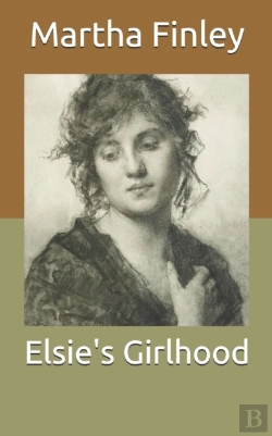 Bertrand.pt - Elsie'S Girlhood