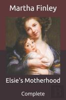Elsie'S Motherhood