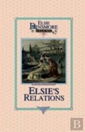 Elsie'S New Relations, Book 9