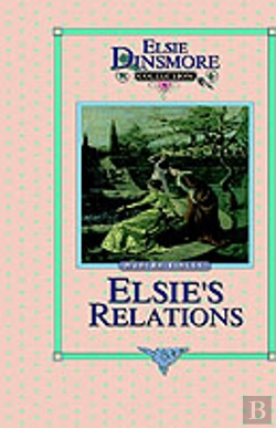Bertrand.pt - Elsie'S New Relations, Book 9