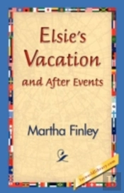 Elsie'S Vacation And After Events