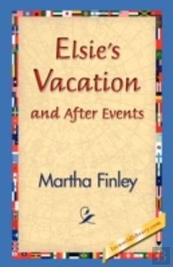 Bertrand.pt - Elsie'S Vacation And After Events