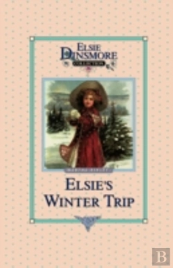 Bertrand.pt - Elsie'S Winter Trip, Book 26