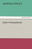 Elsie'S Womanhood