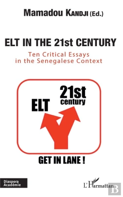 Bertrand.pt - Elt In The 21st Century - Ten Critical Essays In The Senegalese Context