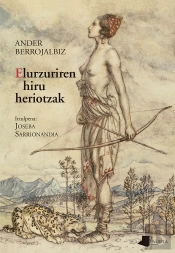 Elurzuriren Hiru Heriotzak