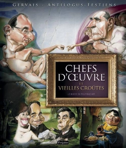 Bertrand.pt - Elus Et A L'Huile. Le Musee Du Politique Art