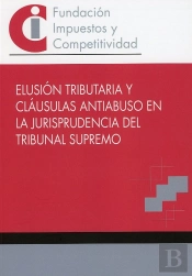 Elusion Tributaria Y Clausulas Antiabuso En La Jurisprudencia Del