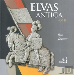 Bertrand.pt - Elvas Antiga - Volume II