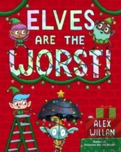 Elves Are The Worst!